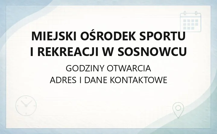 Miejski Ośrodek Sportu i Rekreacji w Sosnowcu - kontakt, godziny, obiekty