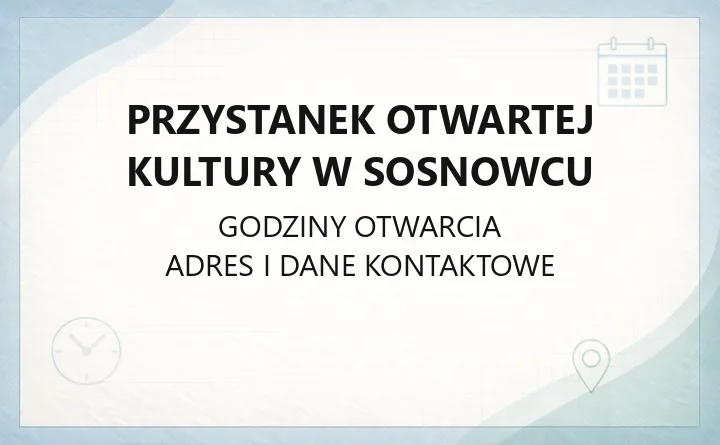 Przystanek Otwartej Kultury w Sosnowcu - kontakt, lokalizacje i oferta